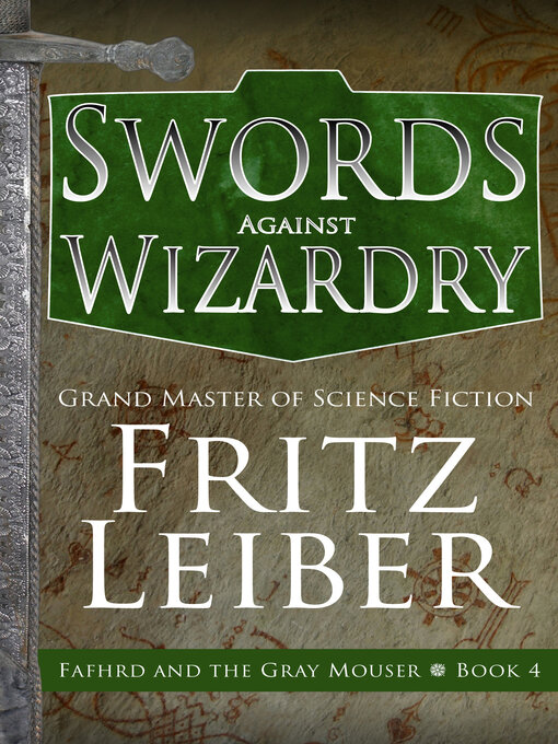 Title details for Swords Against Wizardry by Fritz Leiber - Available